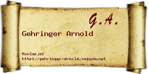 Gehringer Arnold névjegykártya